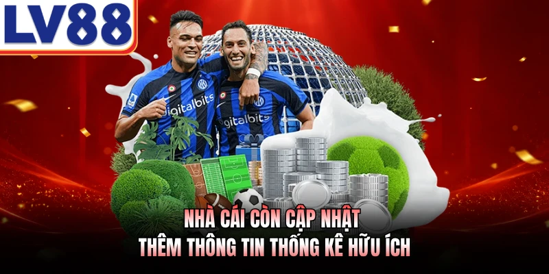 Nhà cái còn cập nhật thêm thông tin thống kê hữu ích